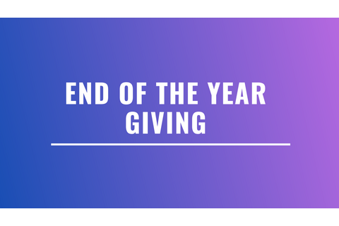 End of the Year Giving